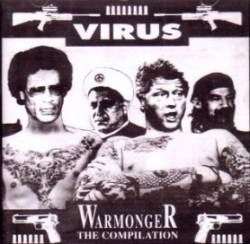 Virus (UK) : Warmonger the Compilation